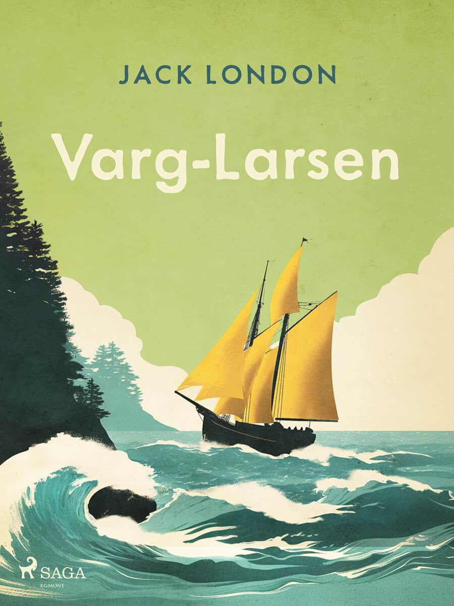 Jack London : Varg-Larsen