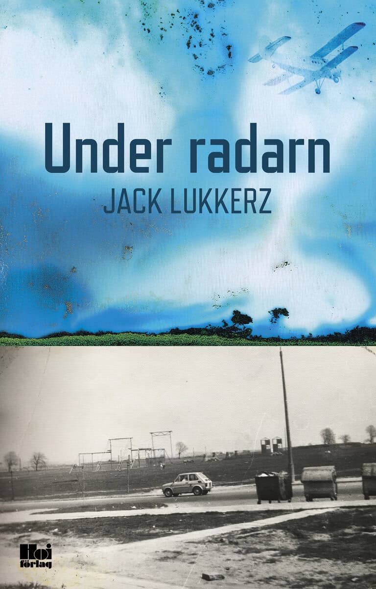 Jack Lukkerz : Under radarn