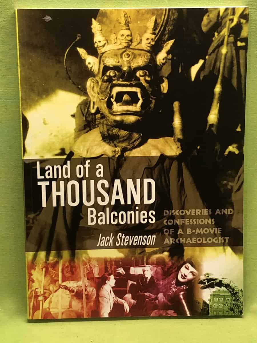 Jack Stevenson : Land of a thousand balconies