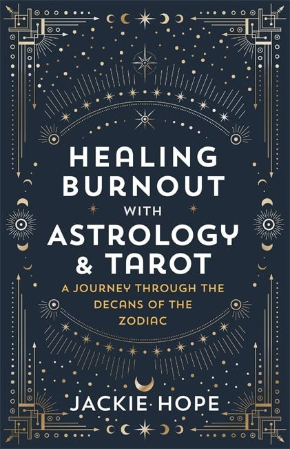 Jackie Hope : Healing Burnout with Astrology & Tarot