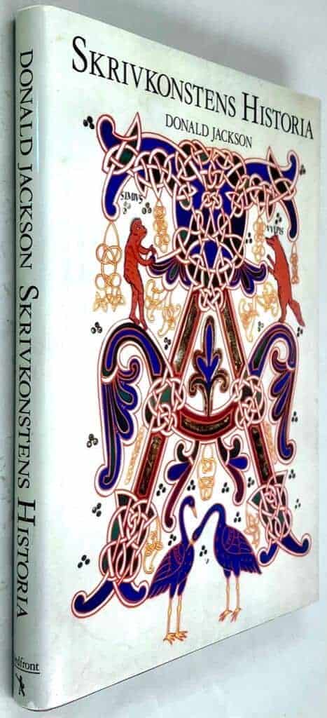 Jackson, Donald ; Frisch, Paul : Skrivkonstens historia