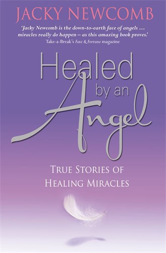 , : Healed by an Angel