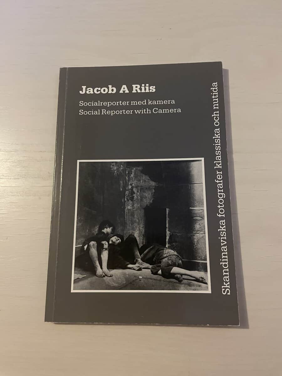 Jacob A. Riis : Socialreporter med kamera - Social reporter with camera