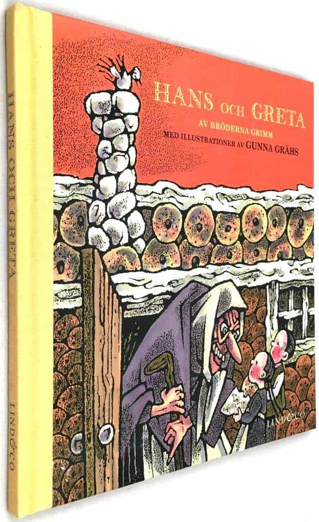 Jacob Grimm ; Wilhelm Grimm ; Gunna Grähs : Hans och Greta