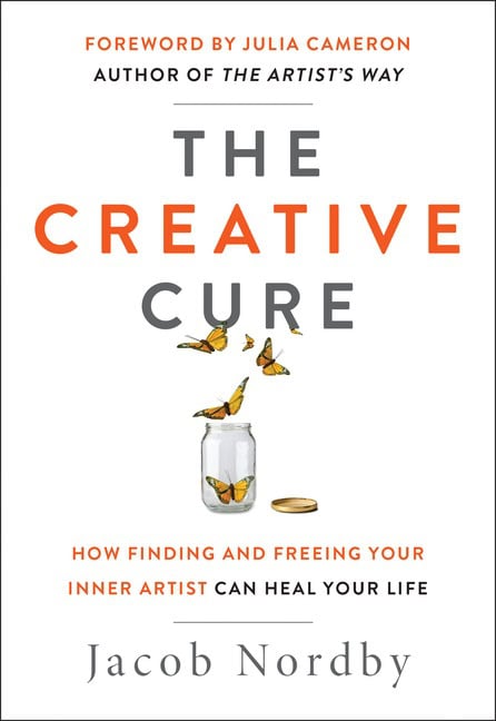 Jacob NordbyForeword by Julia Cameron : Creative Cure