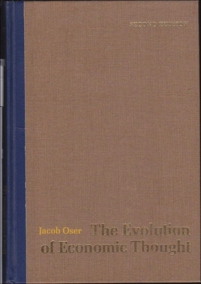Jacob Oser : The Evolution of Economic Thought
