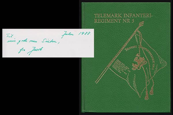 Jacob T Schjølberg : Telemark Infanteriregiment nr 3. Av oberst Jacob T. Schjølberg (dedikation)