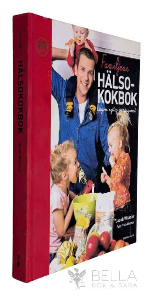 Jacob Wismar : Familjens hälsokokbok