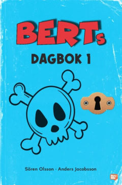 Jacobsson, Anders ; Olsson, Sören : Berts dagbok 1