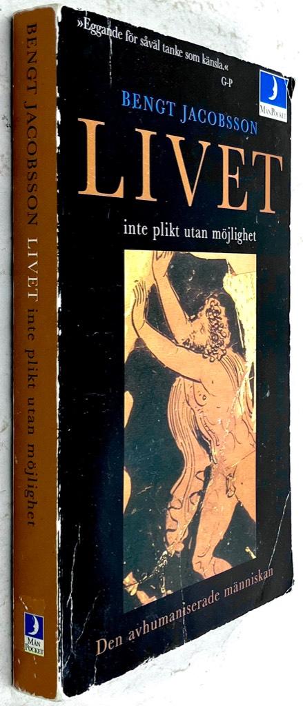 Jacobsson, Bengt, 1946-, etnolog : Livet - inte plikt utan möjlighet