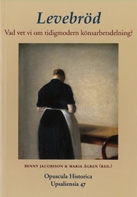 Jacobsson, Benny ; Ågren, Maria [red.] : Levebröd