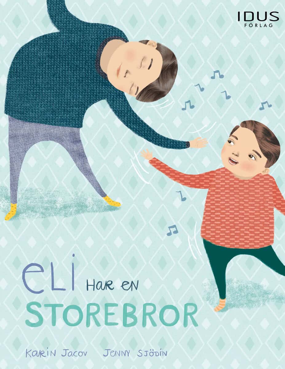 Jacov, Karin ; Sjödin, Jenny : Eli har en storebror