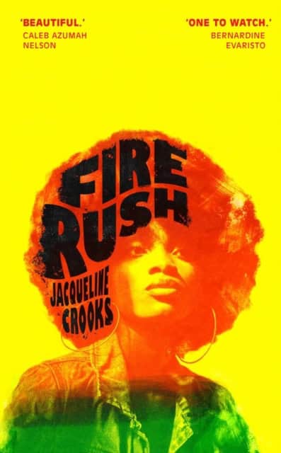 Jacqueline Crooks : Fire Rush
