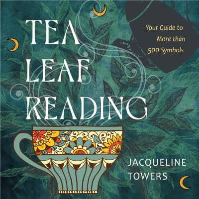 Jacqueline Towers : Tea Leaf Reading