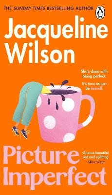 Jacqueline Wilson : Picture Imperfect