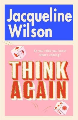 Jacqueline Wilson : Think Again