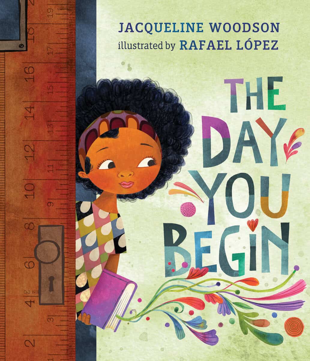 Jacqueline Woodson; illustrated by Rafael López : The Day You Begin