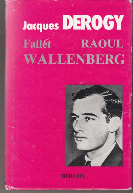 JACQUES. DEROGY : Fallet Raoul Wallenberg