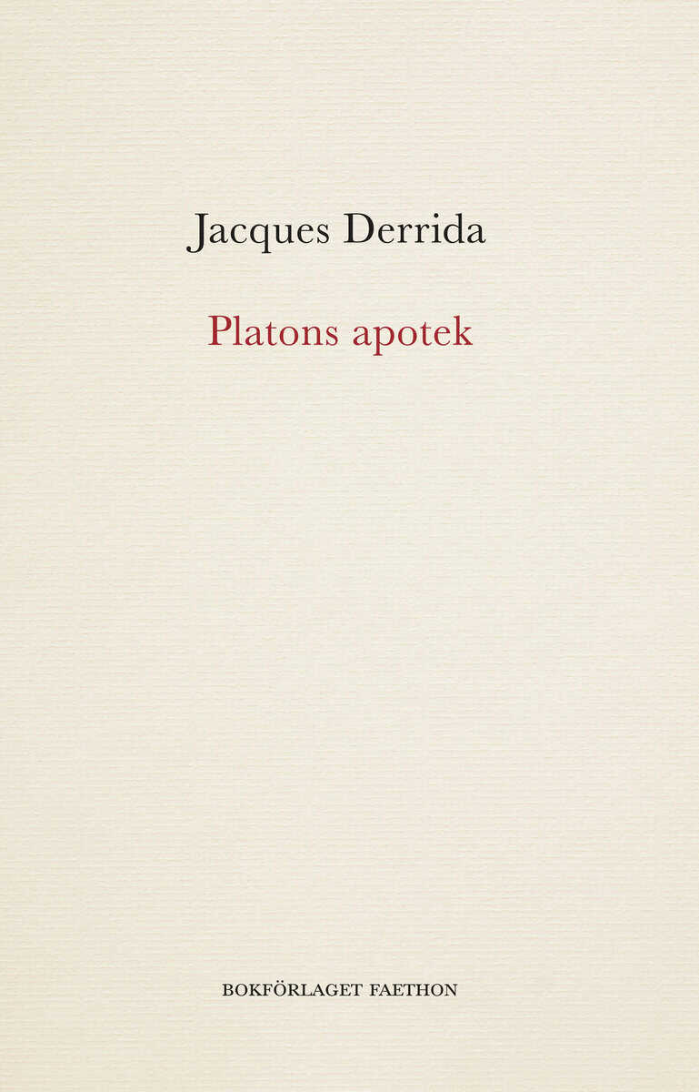 Jacques Derrida : Platons apotek