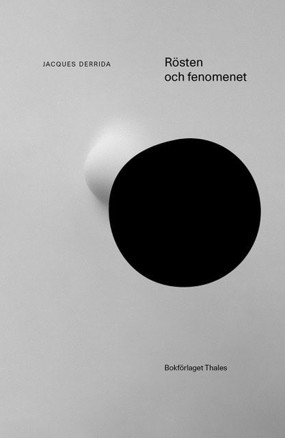 Jacques Derrida : Rösten och fenomenet
