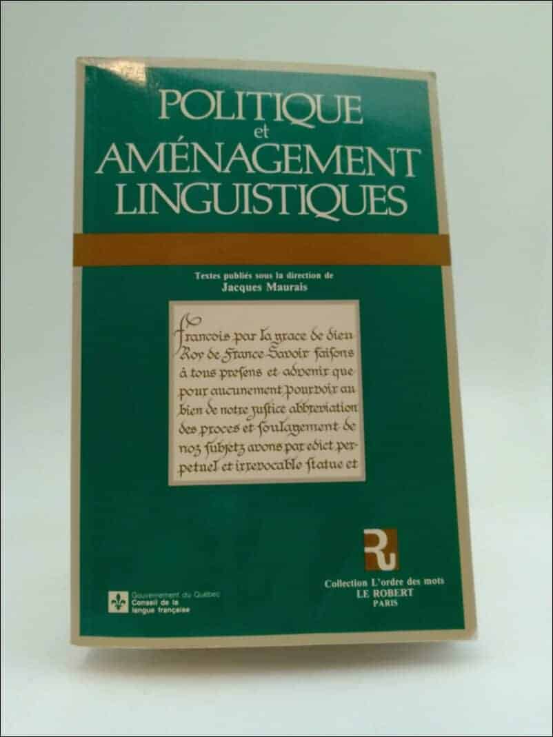 Jacques Maurais : Politique et Aménagement linguistiques