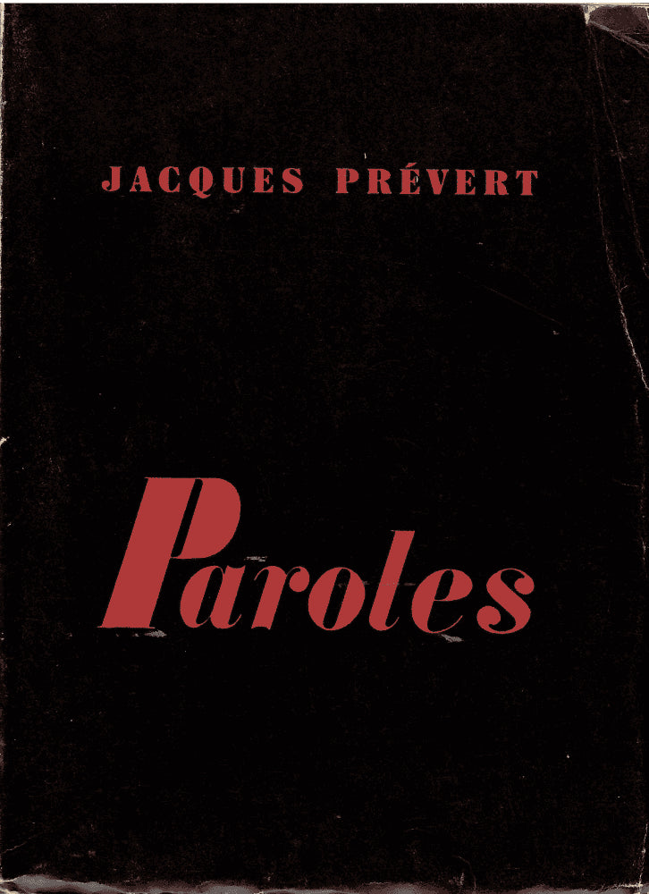 Jacques Prévert : Paroles. Édition revue et augmentée