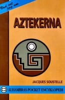 Jacques Soustelle : Aztekerna