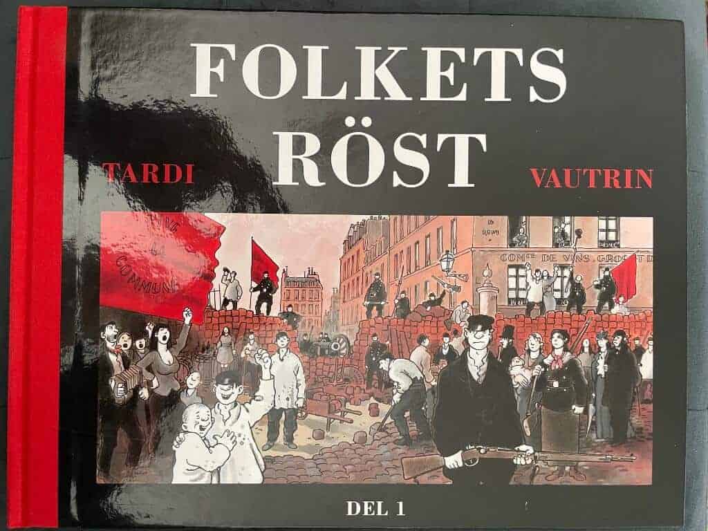 Jacques Tardi : Folkets röst. Del 1