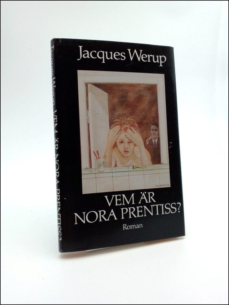 Jacques Werup : Vem är Nora Prentiss?