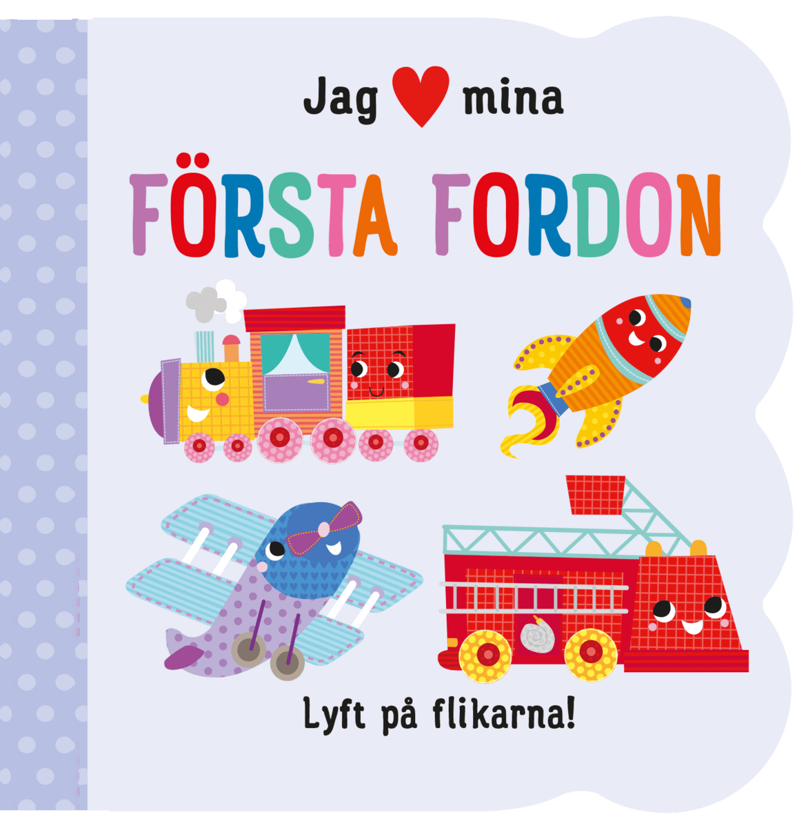 Jag [hjärta] mina första fordon