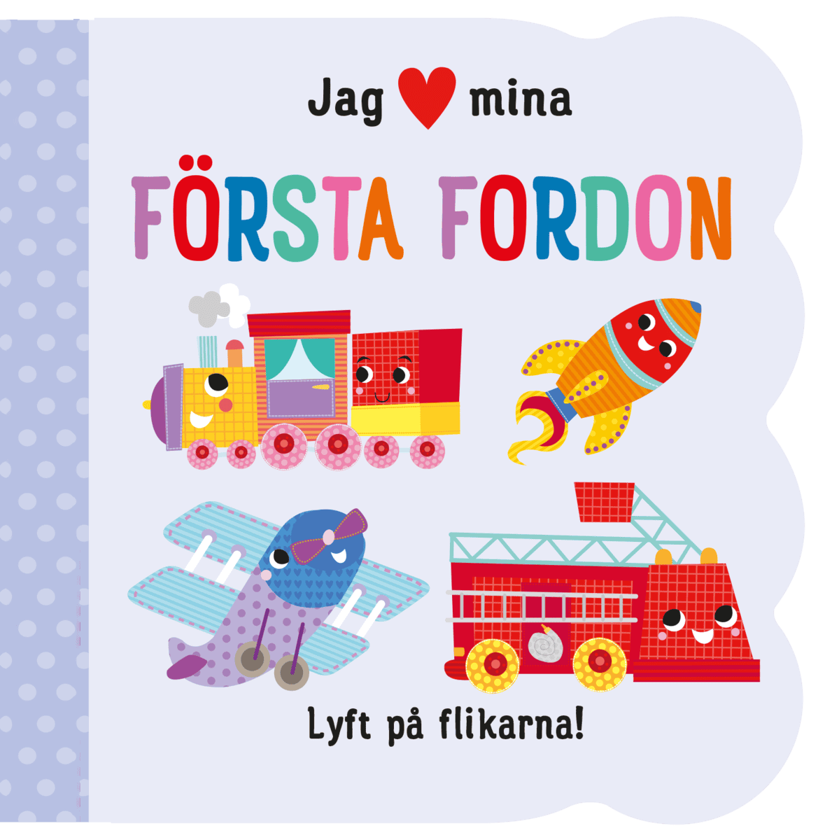 Jag [hjärta] mina första fordon