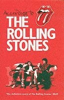 Jagger, Mick ; Richards, Keith ; Watts, Charlie ; Wood, Ronnie : According to The Rolling Stones