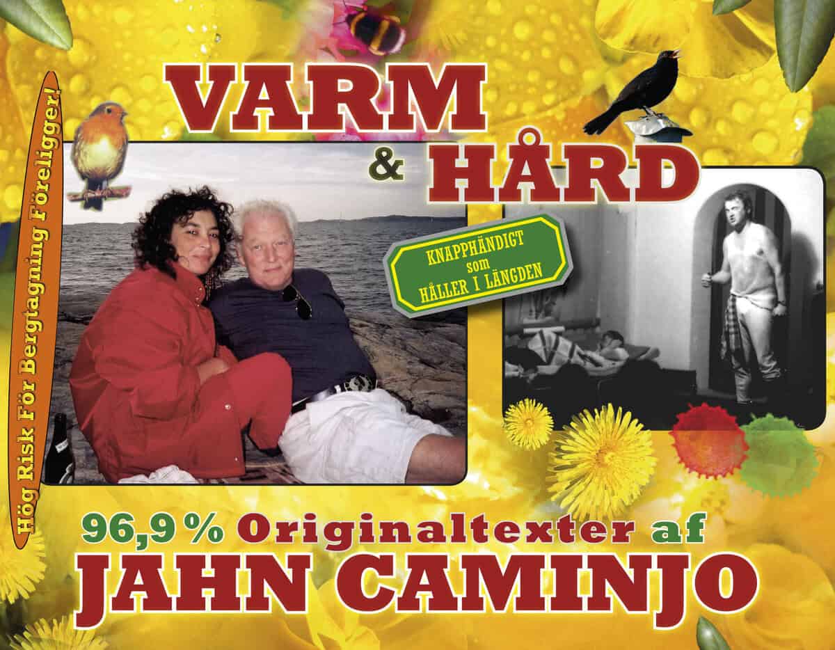 Jahn Caminjo : Varm & Hård