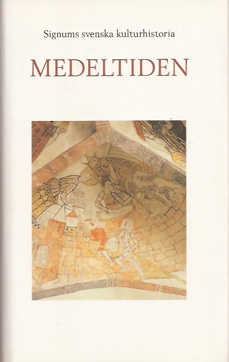 Jakob Christensson : Signums svenska kulturhistoria. Medeltiden