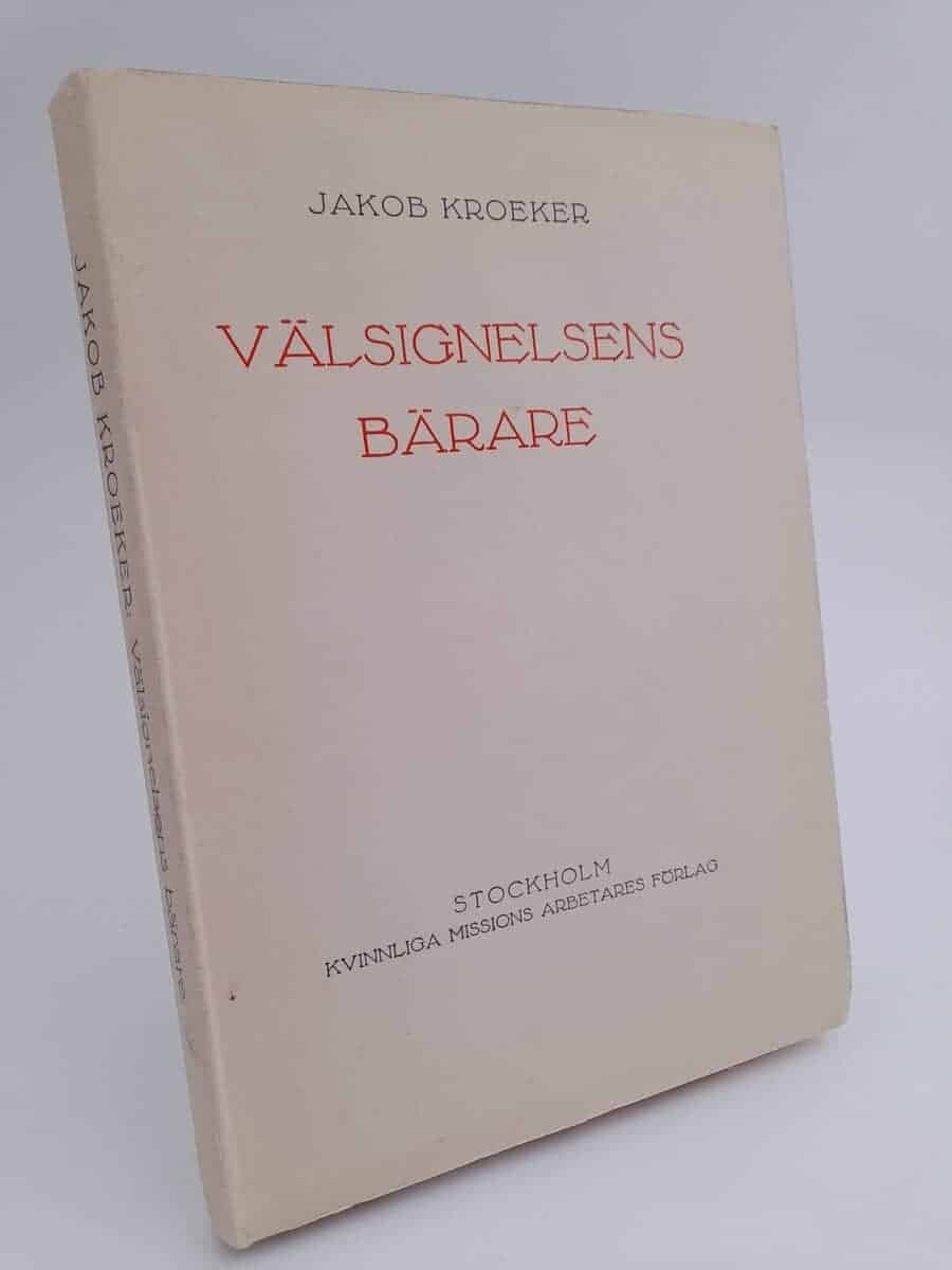 Jakob Kroeker : Välsignelsens bärare