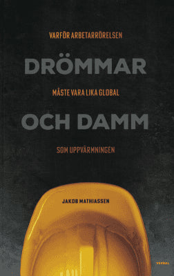 Jakob Mathiassen : Drömmar och damm