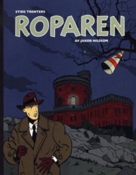 Jakob Nilsson : Stieg Trenters Roparen