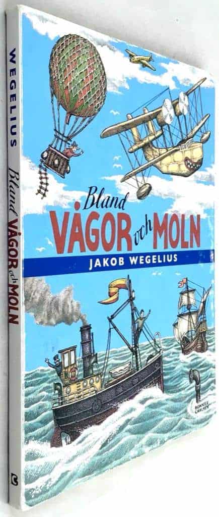 Jakob Wegelius : Bland vågor och moln