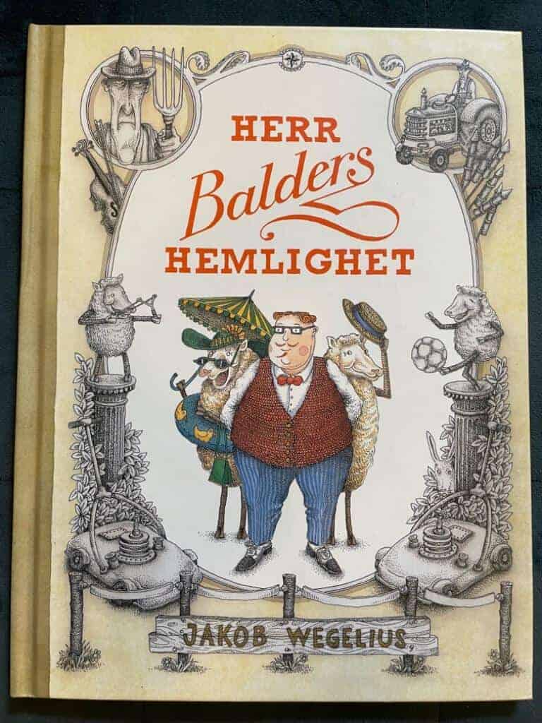 Jakob Wegelius : Herr Balders hemlighet