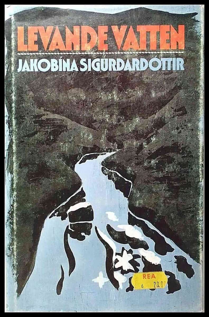 Jakobina Sigurdardottir : Levande vatten
