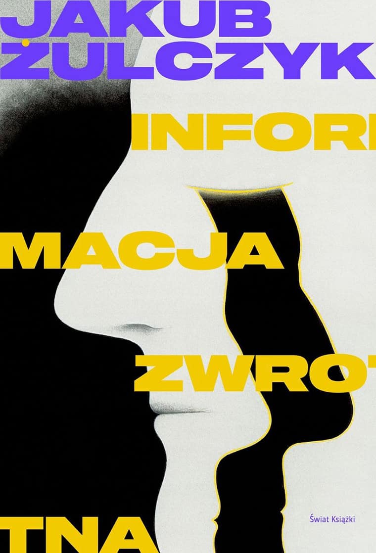 Jakub Żulczyk : Informacja zwrotna