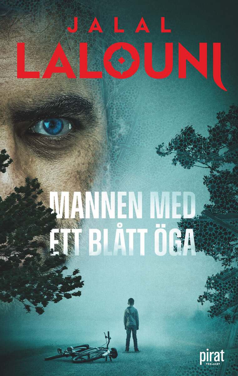 Jalal Lalouni : Mannen med ett blått öga