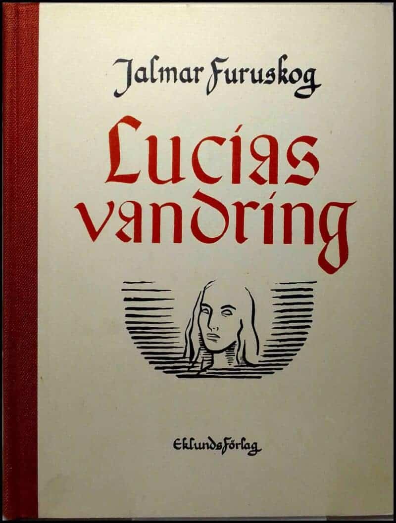 Jalmar Furuskog : Lucias vandring