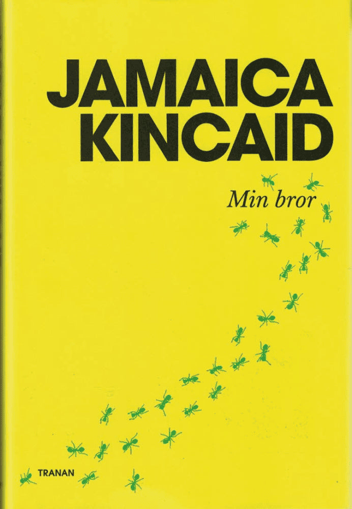 Jamaica Kincaid : Min bror