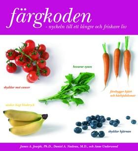 James A Joseph ; Daniel A Nadeau ; Anne Underwood : Färgkoden