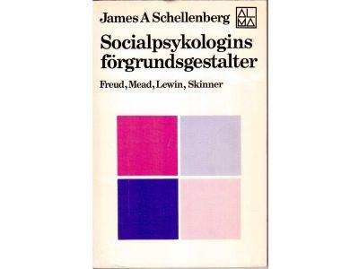 James A. Schellenberg : Socialpsykologins förgrundsgestalter