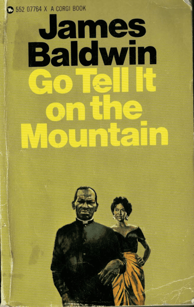 James Baldwin : Go tell it on the Mountain