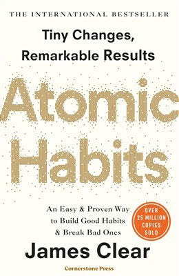 James Clear : Atomic habits