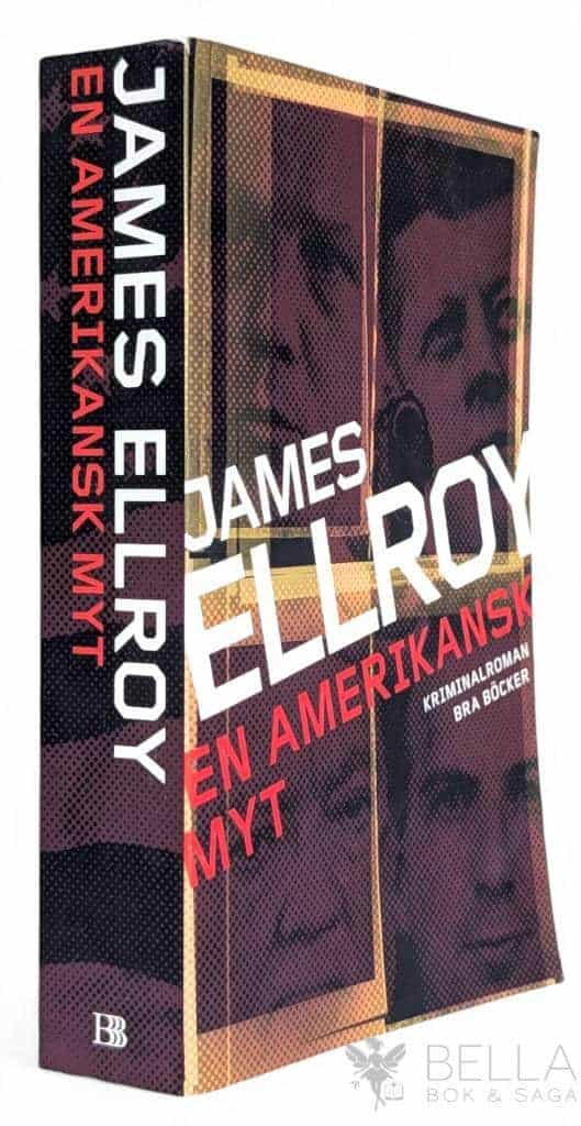 James Ellroy : En amerikansk myt