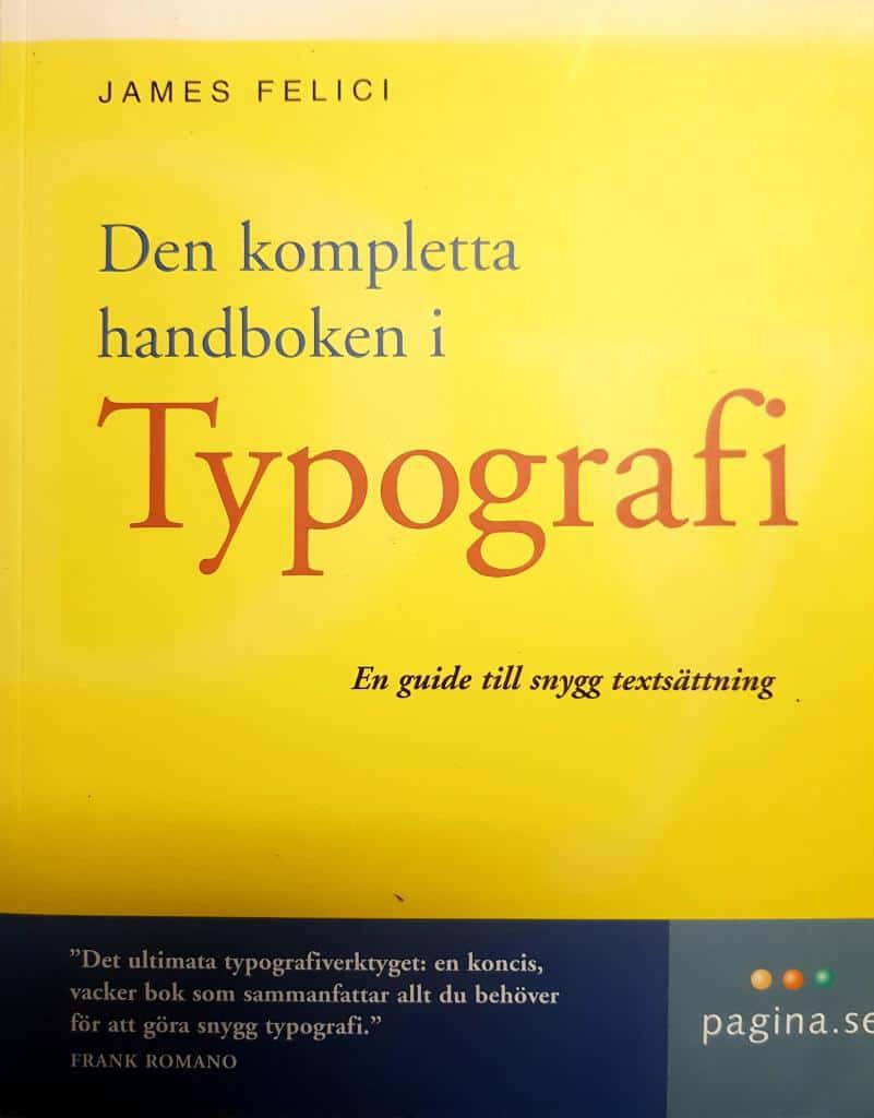 James Felici : Den kompletta handboken i typografi